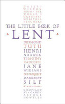 Little Book of Lent - Daily Reflections from the Worlds Greatest Spiritual Writers (Howells Arthur)(Paperback / softback)