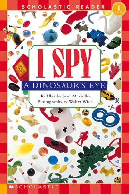 I Spy a Dinosaurs Eye (Scholastic Reader, Level 1) -  (Marzollo Jean)(Paperback)