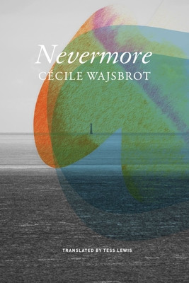 Nevermore -  (Wajsbrot Ccile)(Pevná vazba)