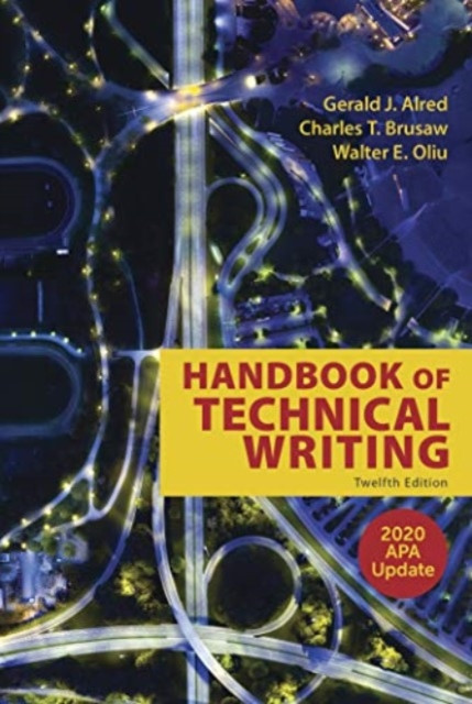 Handbook of Technical Writing with 2020 APA Update -  (Alred Gerald J.)(Spiral bound)