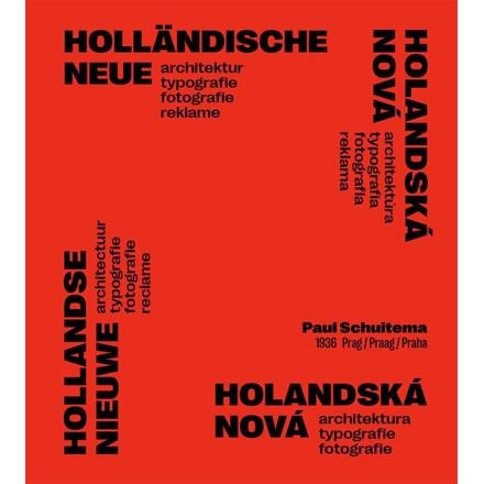 Holandská nová architektura, typografie, fotografie - Paul Schuitema 1936 Praha