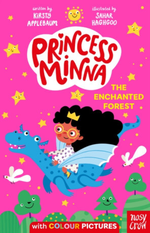 Princess Minna: The Enchanted Forest - Kirsty Applebaum
