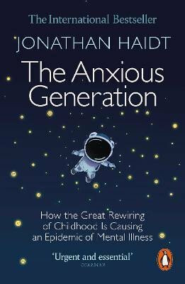 Anxious Generation - Jonathan Haidt