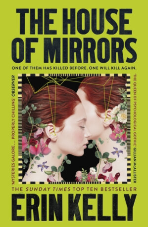 The House of Mirrors - Erin Kelly