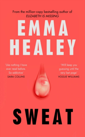 Sweat - Emma Healey