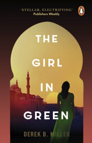 The Girl in Green - Derek B. Miller