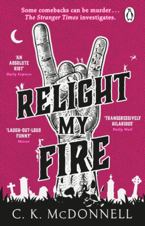 Relight My Fire - C. K. McDonnell