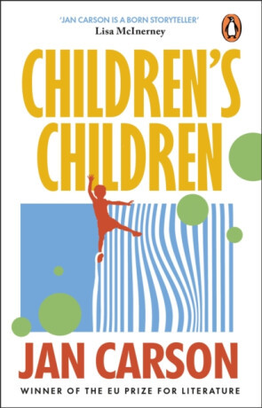 Children's Children - Jan Carson