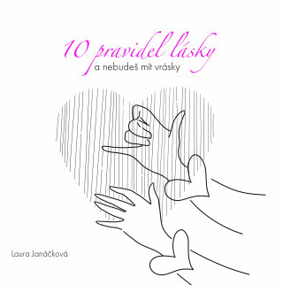 10 Pravidel lásky - Laura Janáčková