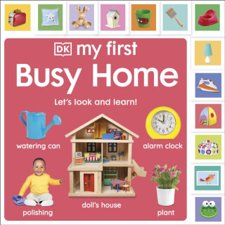 My First Busy Home: Let's Look and Learn! - DK
