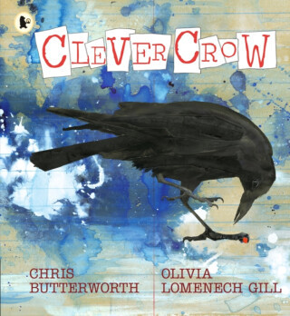 Clever Crow - Chris Butterworth
