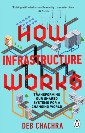 How Infrastructure Works - Deb Chachra