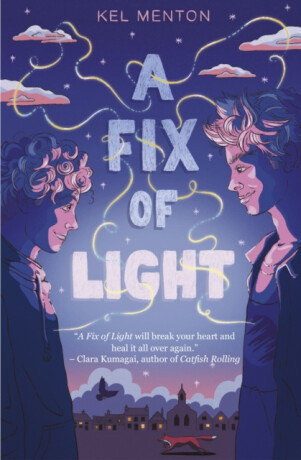 A Fix of Light - Kel Menton