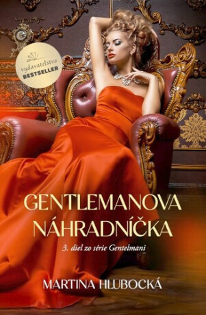 Gentlemanova náhradníčka - Martina Hlubocká