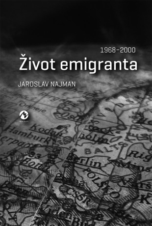 Život emigranta - Jaroslav Najman - e-kniha