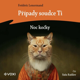 Případy soudce Ti: Noc kočky - Frédéric Lenormand - audiokniha