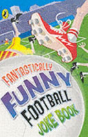 Fantastically Funny Football Joke Book -  (Bromage Dave)(Paperback / softback)