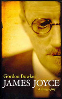 James Joyce - A Biography (Bowker Gordon)(Paperback / softback)