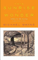 This Sunrise of Wonder - Letters for the Journey (Mayne Michael)(Paperback / softback)