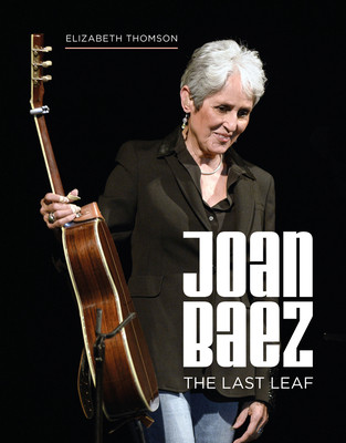Joan Baez: The Last Leaf -  (Thomson Elizabeth)(Pevná vazba)