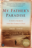 My Fathers Paradise: A Sons Search for His Familys Past -  (Sabar Ariel)(Paperback)
