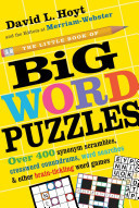 The Little Book of Big Word Puzzles: Over 400 Synonym Scrambles, Crossword Conundrums, Word Searches & Other Brain-Tickling Word Games -  (Hoyt David L.)(Paperback)