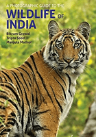 Photographic Guide to the Wildlife of India -  (Grewal Bikram)(Paperback / softback)