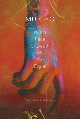 In the Face of Death We Are Equal -  (Cao Mu)(Paperback)