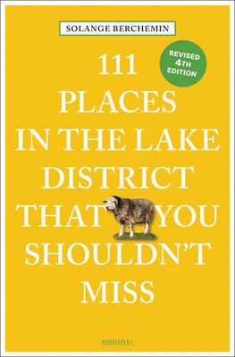 111 Places in the Lake District That You Shouldnt Miss -  (Berchemin Solange)(Paperback)