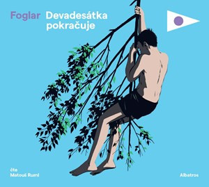 Devadesátka pokračuje (audiokniha pro děti) - Jaroslav Foglar, Matouš Ruml, Marek Pokorný