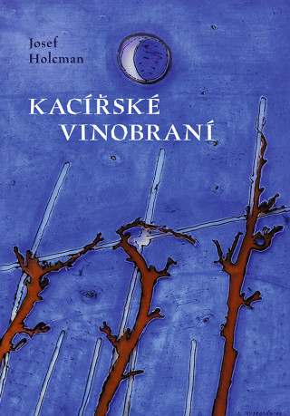 Kacířské vinobraní - Josef Holcman - e-kniha