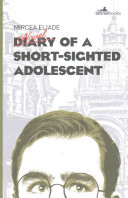 Diary of a Short-Sighted Adolescent -  (Eliade Mircea)(Paperback)