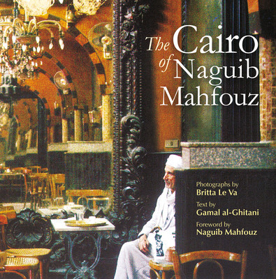 The Cairo of Naguib Mahfouz -  (Le Va Britta)(Pevná vazba)