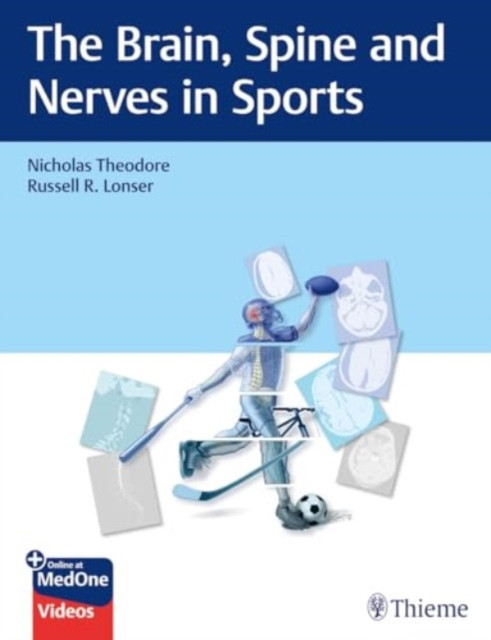 The Brain, Spine and Nerves in Sports -  (Theodore Nicholas)(Pevná vazba)