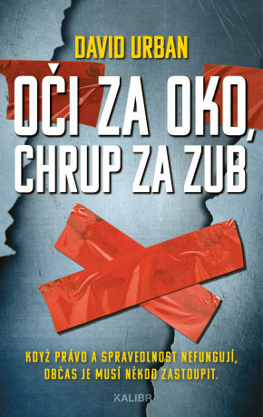 Oči za oko, chrup za zub - David Urban - e-kniha