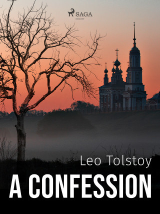 A Confession - Leo Tolstoy - e-kniha