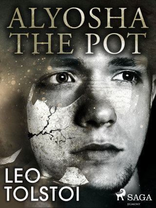 Alyosha the Pot - Leo Tolstoy - e-kniha