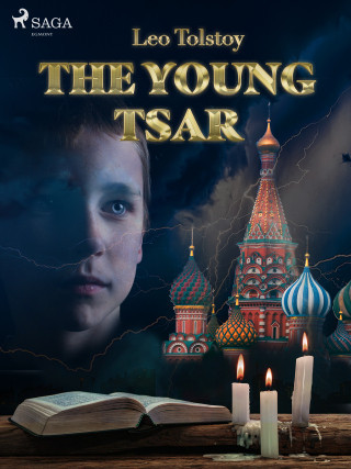 The Young Tsar - Leo Tolstoy - e-kniha