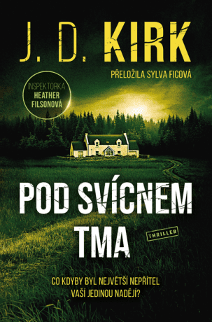 Pod svícnem tma - J. D. Kirk - e-kniha