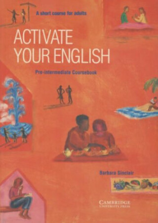 Activate your English Pre-intermediate Coursebook: A Short Course for Adults