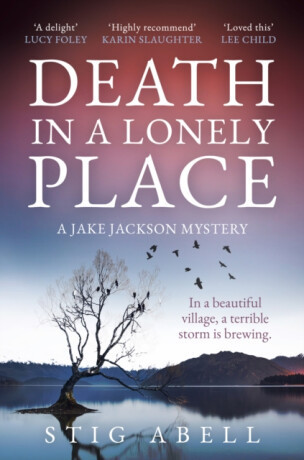 Death in a Lonely Place - Stig Abell