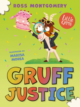 Gruff Justice - Ross Montgomery