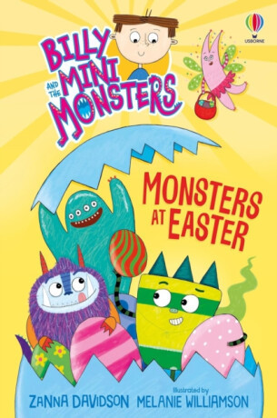 Billy and the Mini Monsters: Monsters at Easter - Zanna Davidson