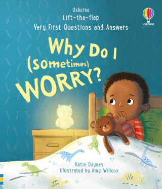 Very First Questions and Answers: Why do I (sometimes) worry? - Katie Daynes