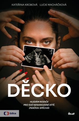 Děcko - Kateřina Krobová, Lucie Macháčková - e-kniha