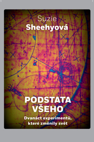 Podstata všeho - Suzie Sheehyová - e-kniha