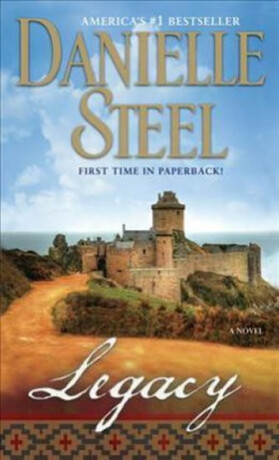 Legacy - Danielle Steel