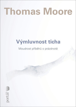 Výmluvnost ticha - Thomas Moore