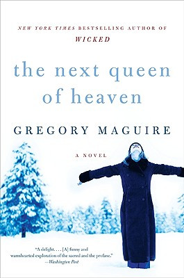 The Next Queen of Heaven -  (Maguire Gregory)(Paperback)