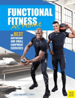 Functional Fitness at Home: 66 Bodyweight and Small Equipment Exercises -  (Lowery Lamar)(Paperback)